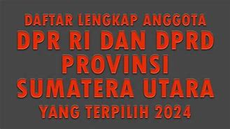 Anggota Dprd Sumut Yang Terpilih 2024